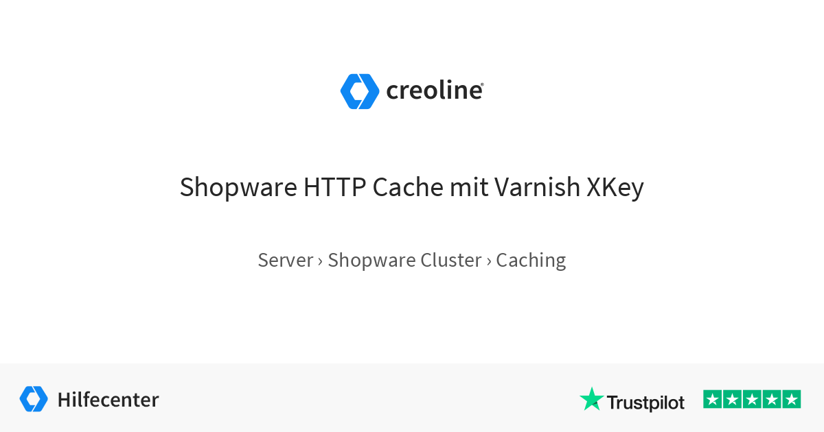 Shopware HTTP Cache mit Varnish XKey